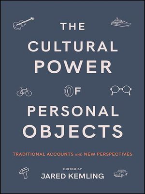 cover image of The Cultural Power of Personal Objects